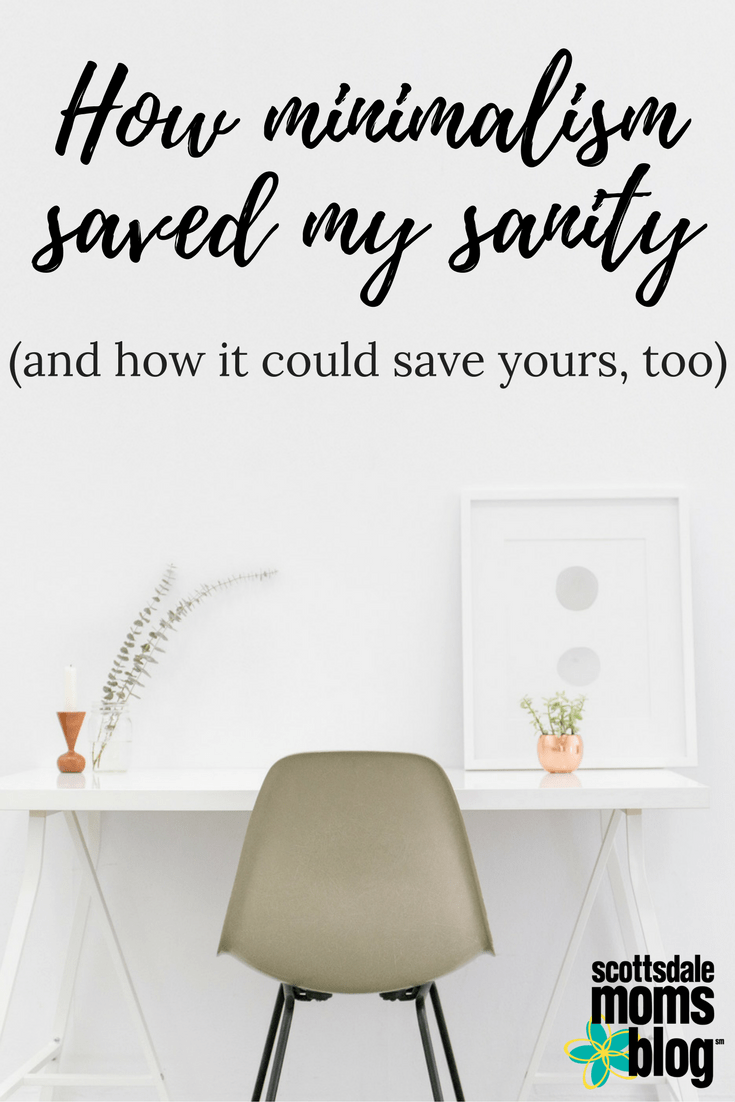 How minimalism saved my sanity (and how it could save yours, too)