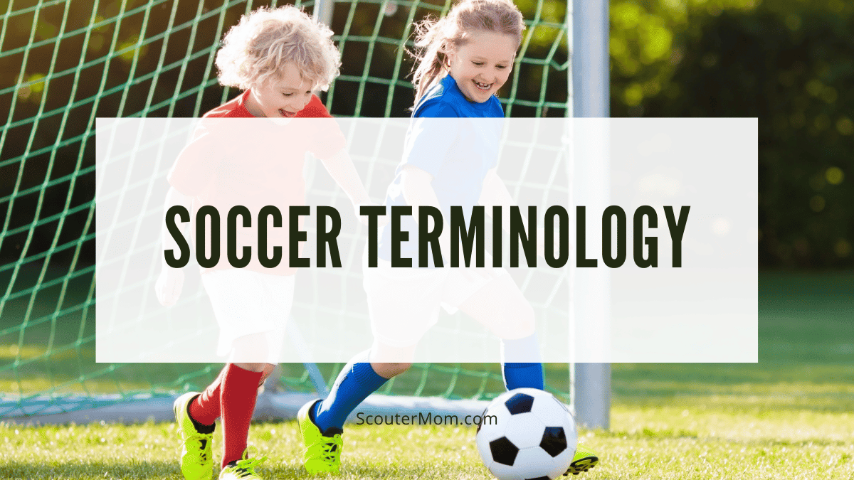 Soccer Terminology Scouter Mom