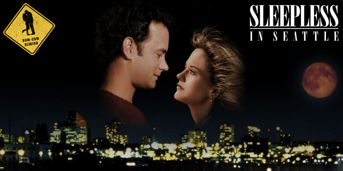 'Sleepless in Seattle' (1993) Review ScreenAge Wasteland
