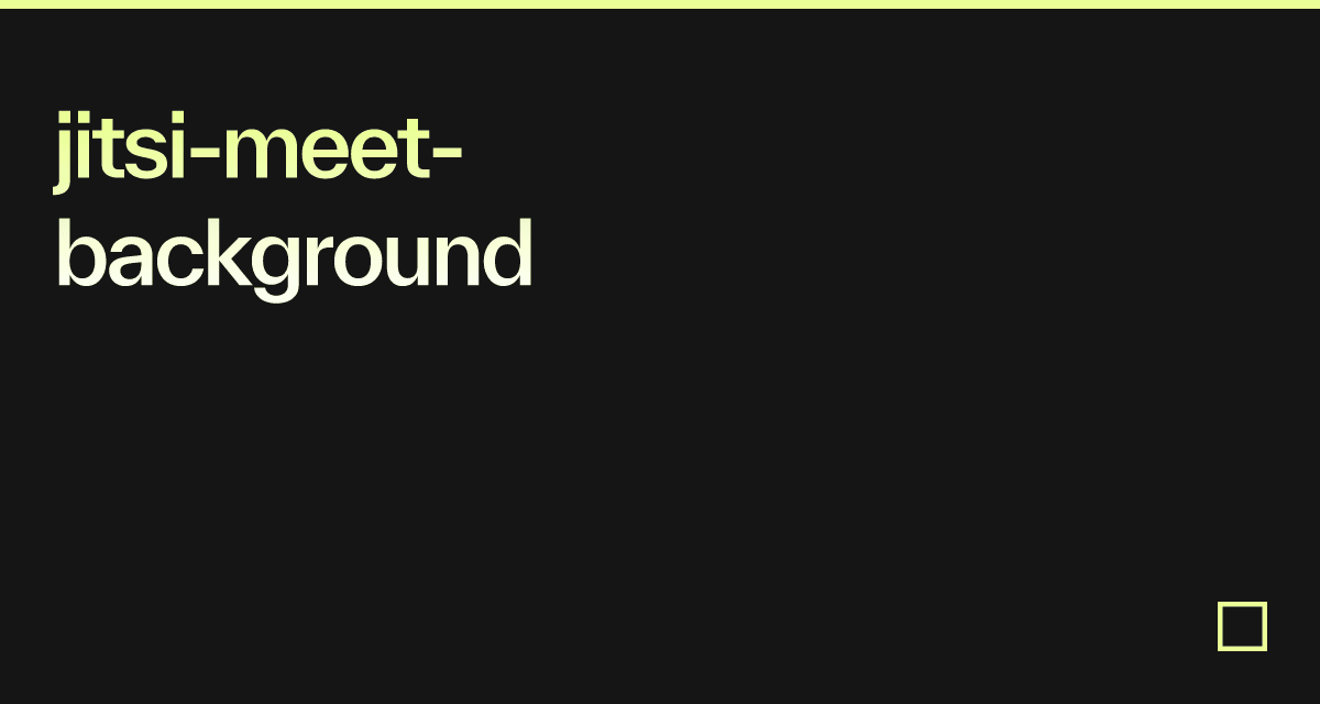 jitsimeetbackground Codesandbox