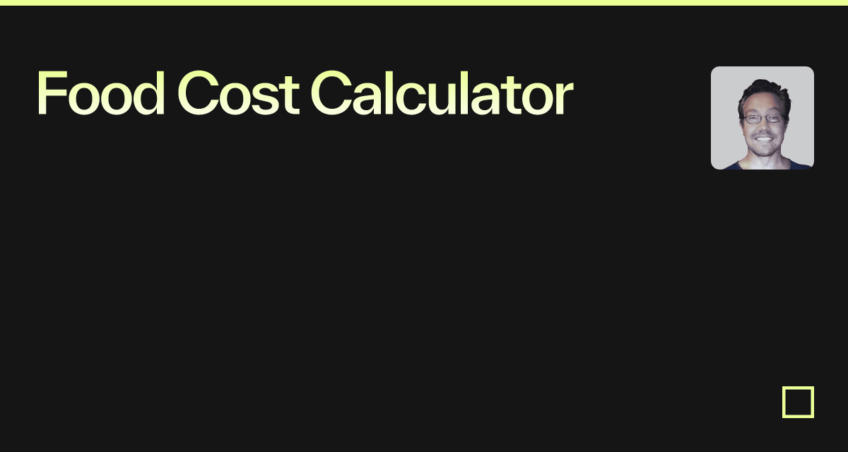 Food Cost Calculator Codesandbox