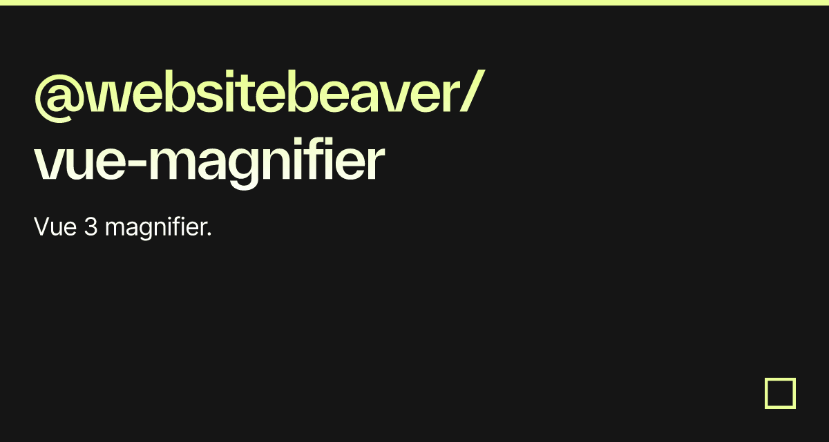 websitebeaver/vuemagnifier Codesandbox