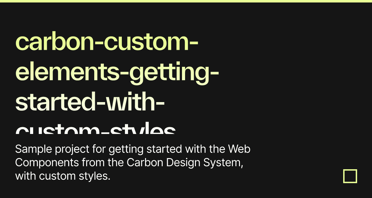 carboncustomelementsgettingstartedwithcustomstyles Codesandbox