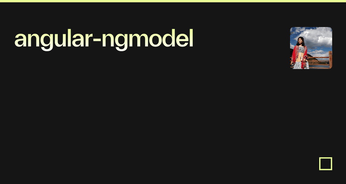 angularngmodel Codesandbox