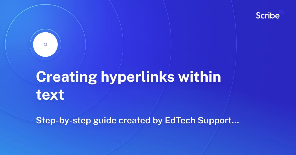 Creating hyperlinks within text Scribe