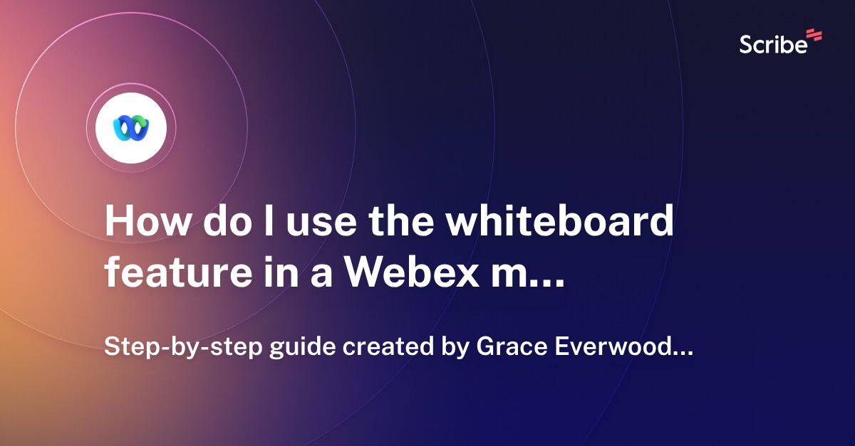 How do I use the whiteboard feature in a ex meeting? Scribe