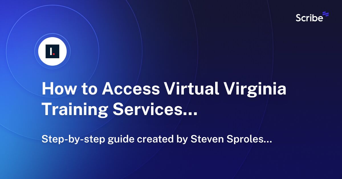 How to Access Virtual Virginia Training Services Portal Scribe