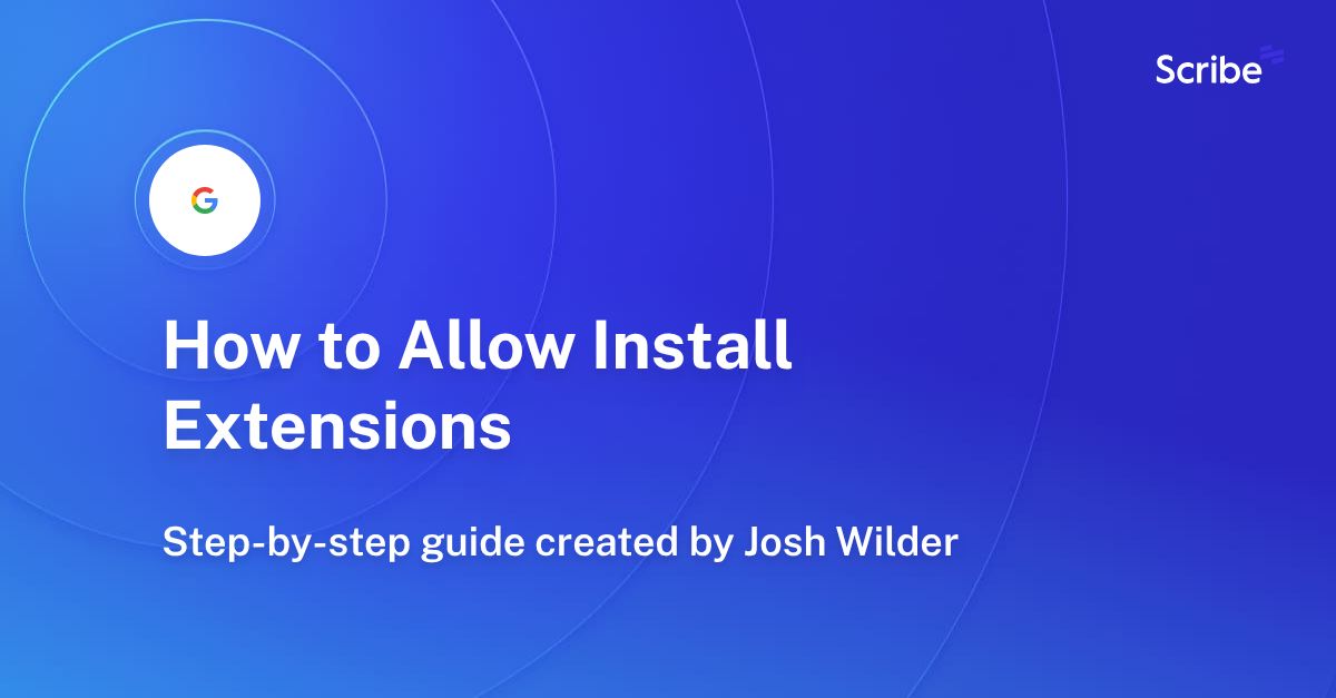 How to Allow Install Extensions Scribe