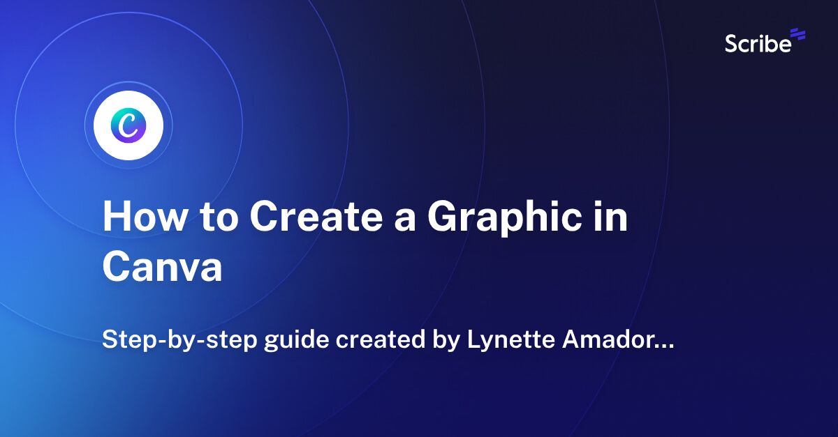 How to Create a Graphic in Canva Scribe