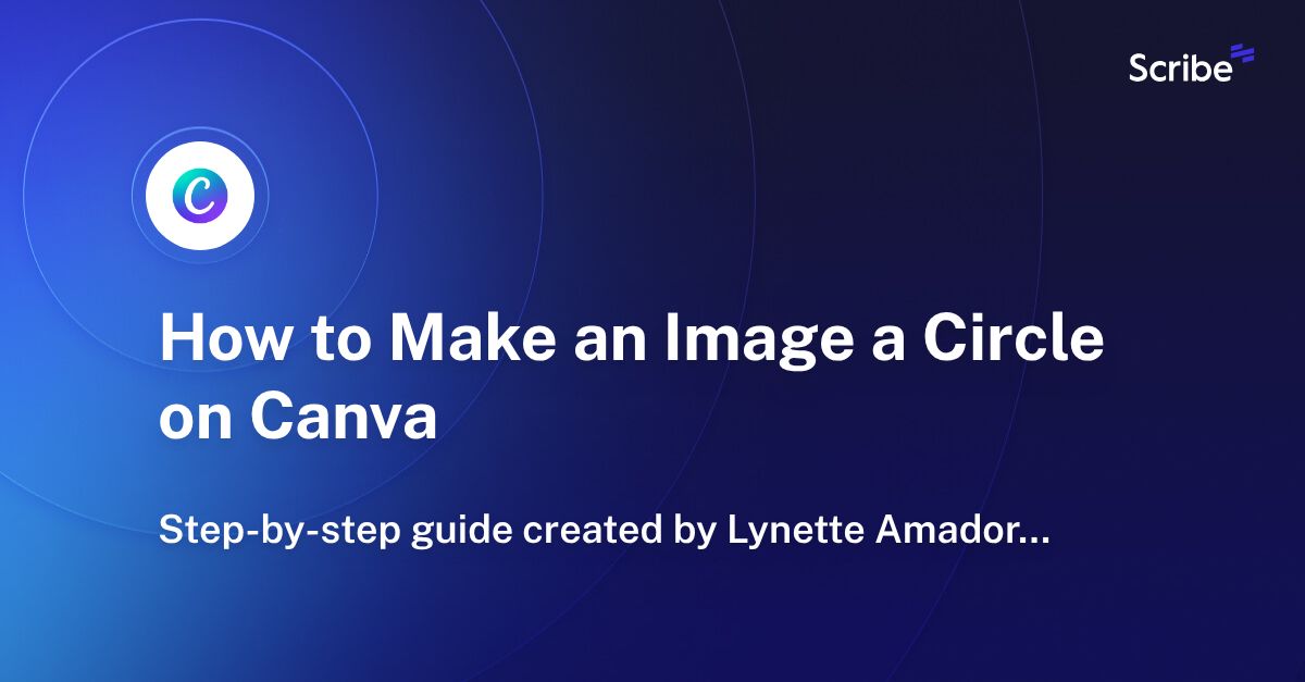 How to Make an Image a Circle on Canva Scribe