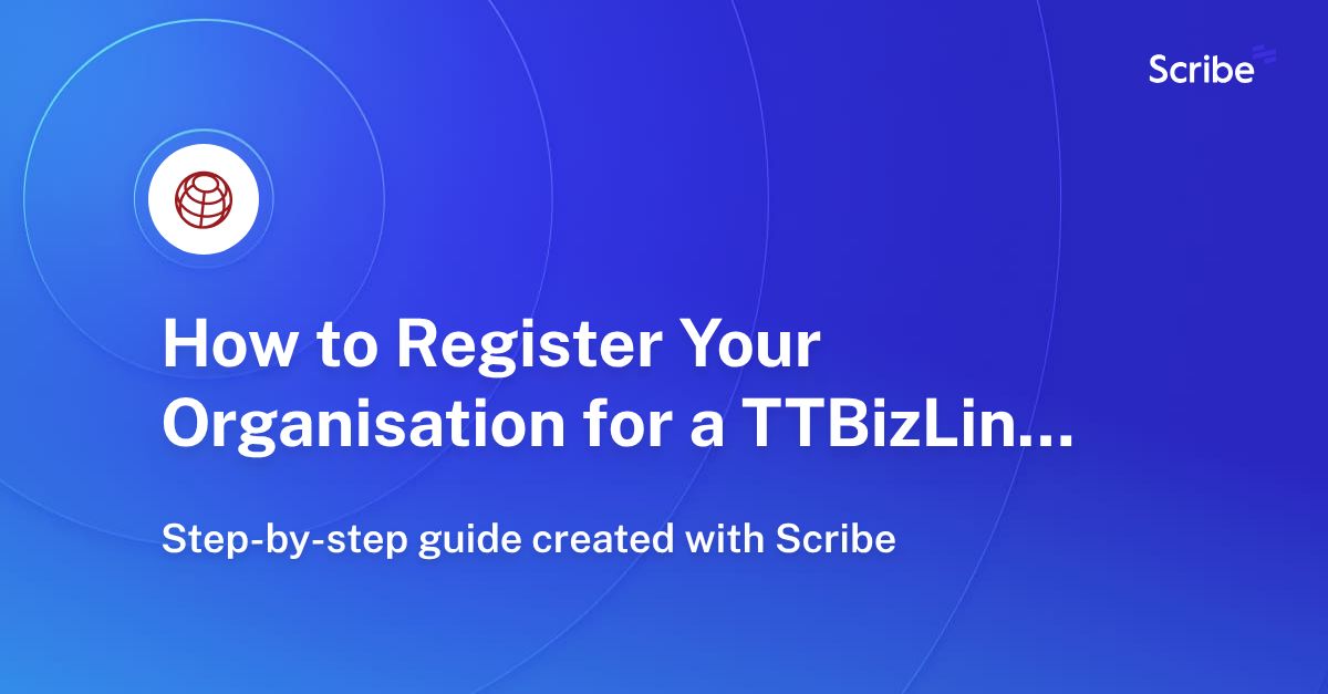 How to Register Your Organisation for a Account Scribe