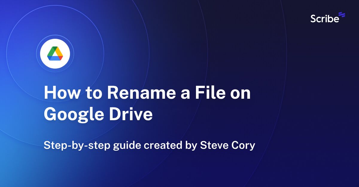 How to Rename a File on Google Drive Scribe