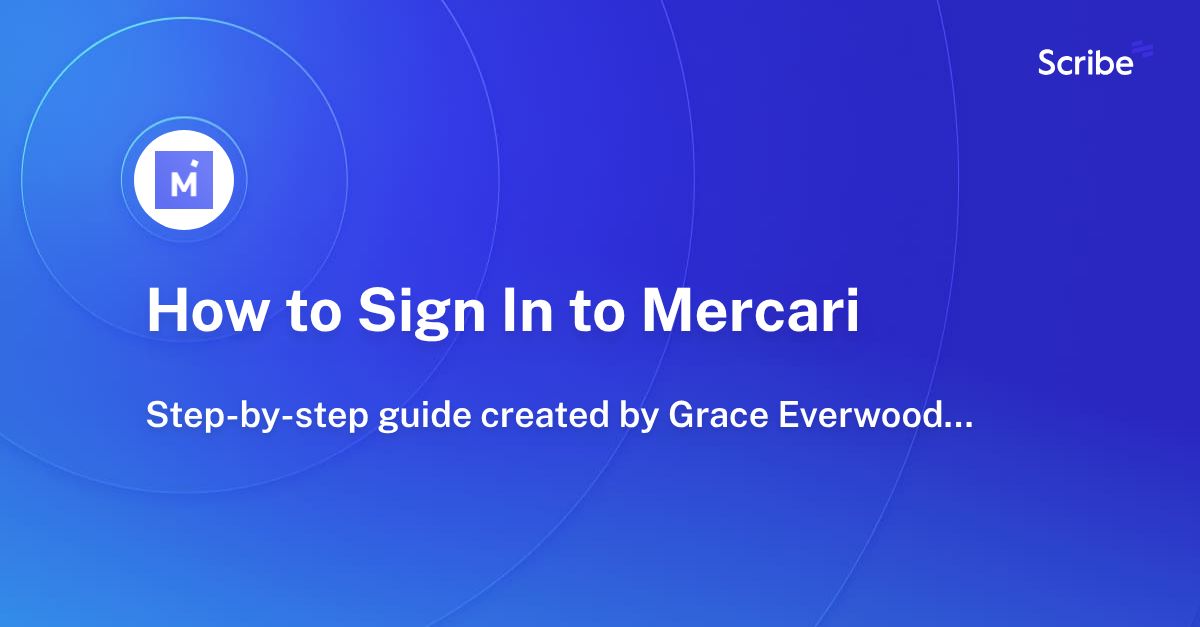 How to Sign In to Mercari Scribe