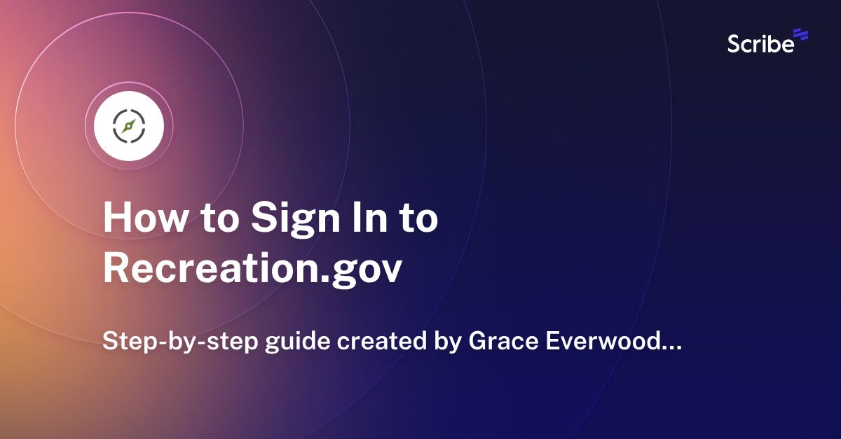 How to Sign In to Recreation.gov Scribe