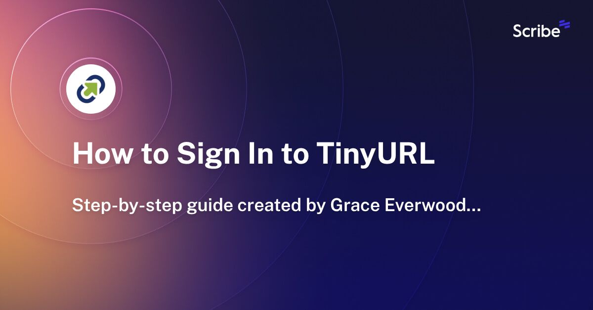 How to Sign In to TinyURL Scribe