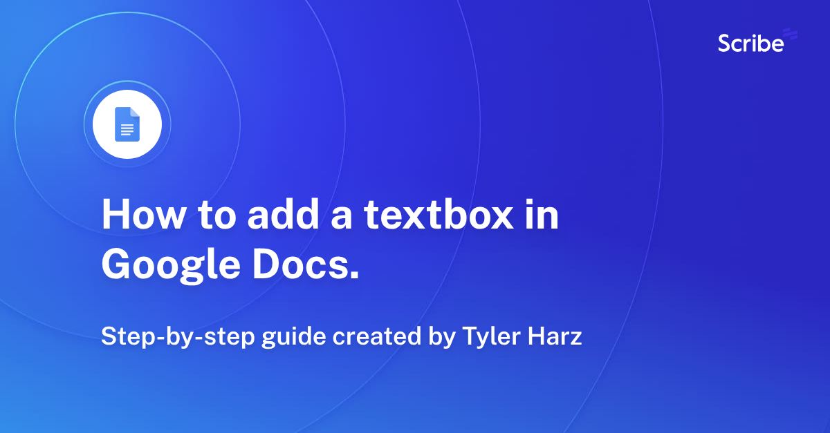 How to add a textbox in Google Docs. Scribe