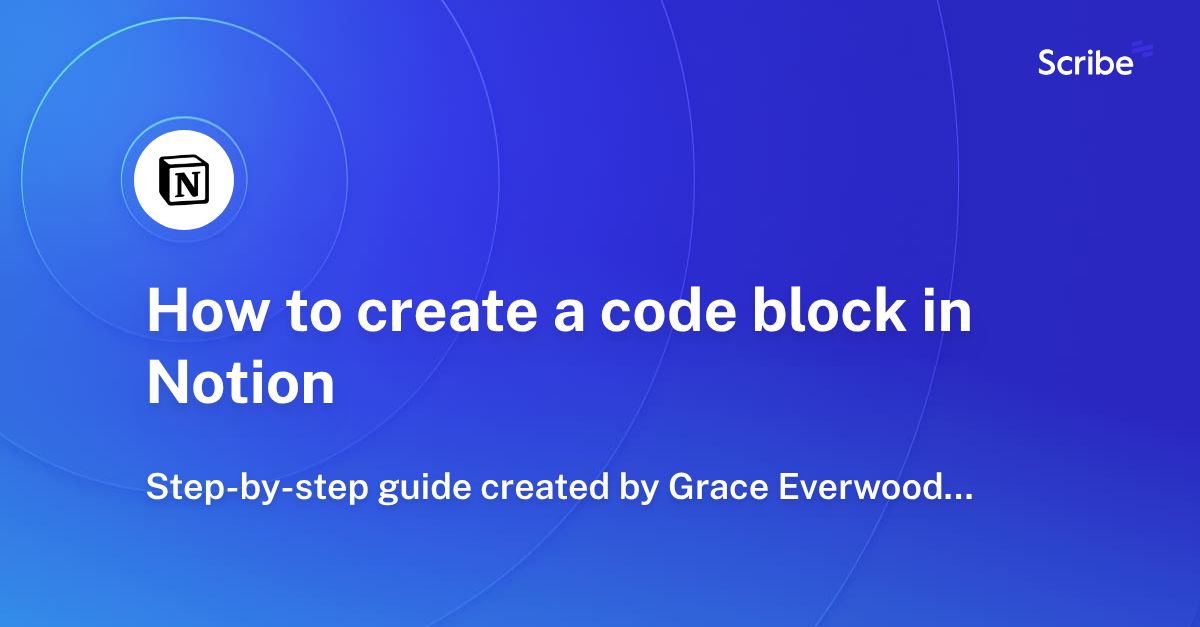 How to create a code block in Notion Scribe