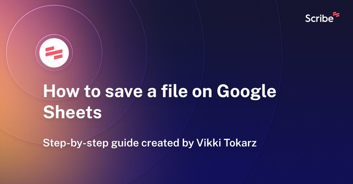 How to save a file on Google Sheets Scribe