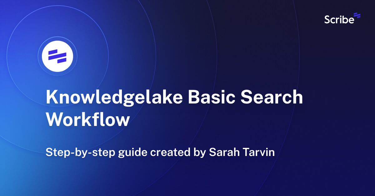 Knowledgelake Basic Search Workflow Scribe
