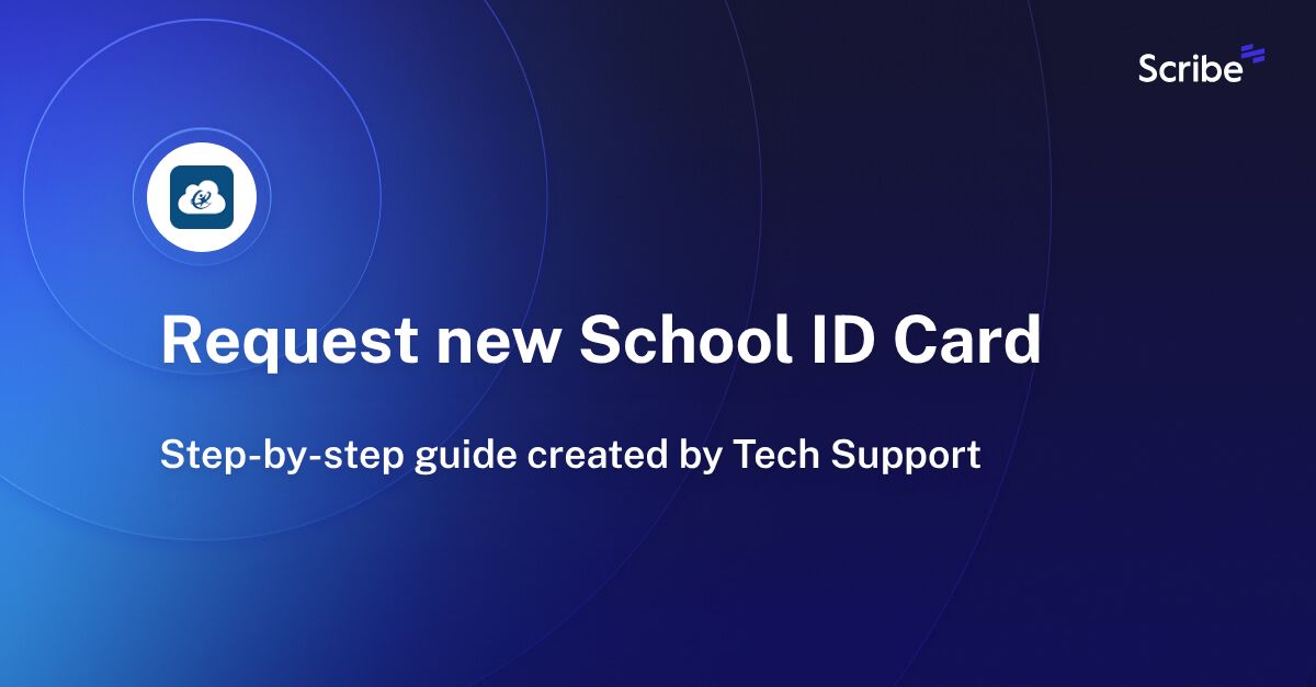 Request new School ID Card Scribe