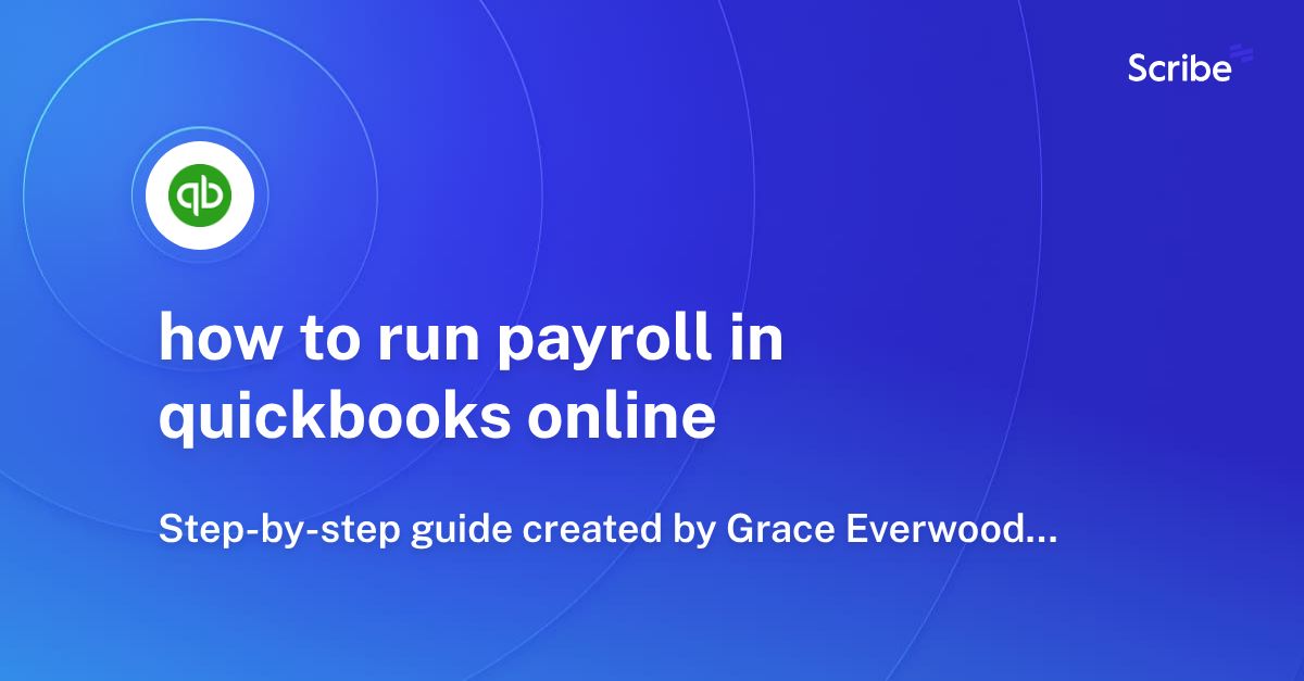 how to run payroll in quickbooks online Scribe