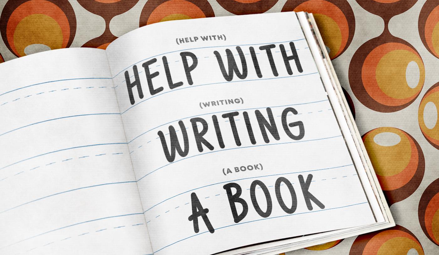 The Best Ways to Get Help with Writing a Book