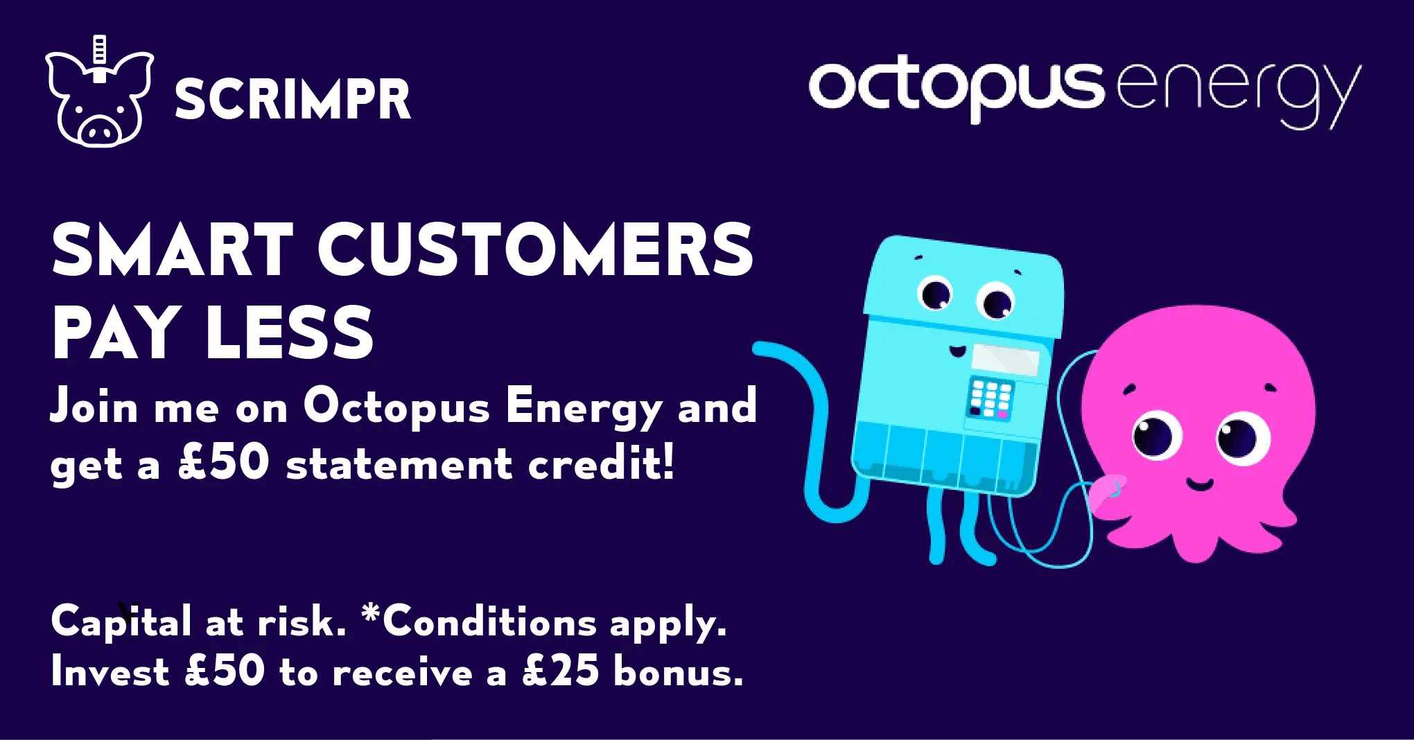 Free Money from Octopus Energy (£50 credit) New Customer Refer a