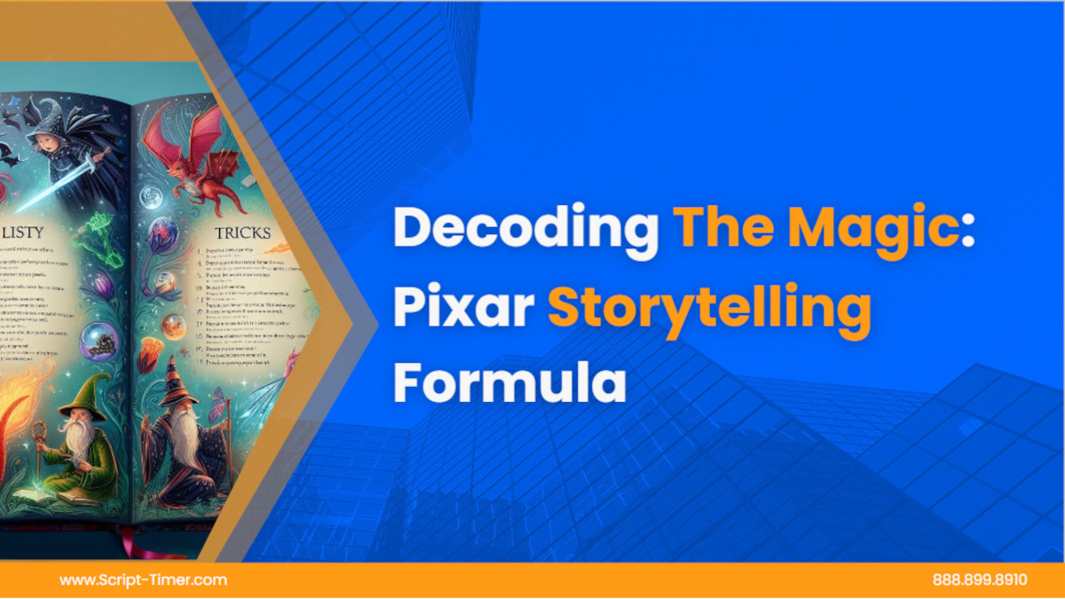 Decoding The Magic Pixar Storytelling Formula SCRIPT TIMER