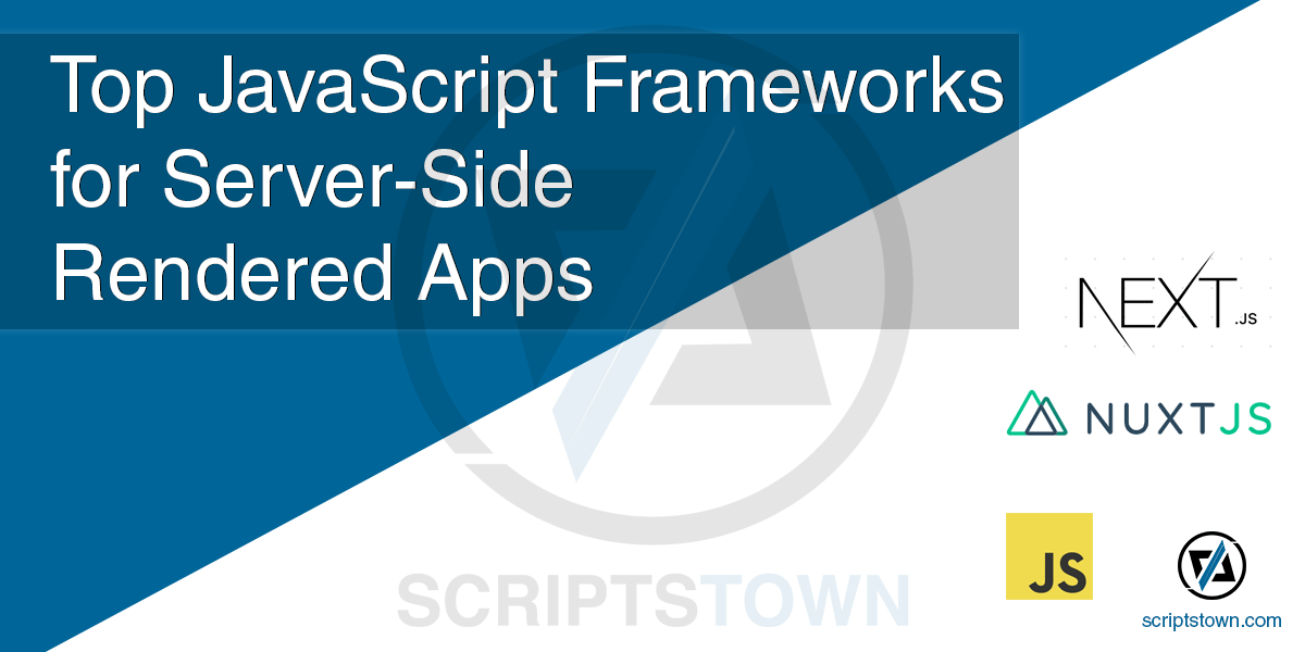 Top JavaScript Frameworks for ServerSide Rendered Apps