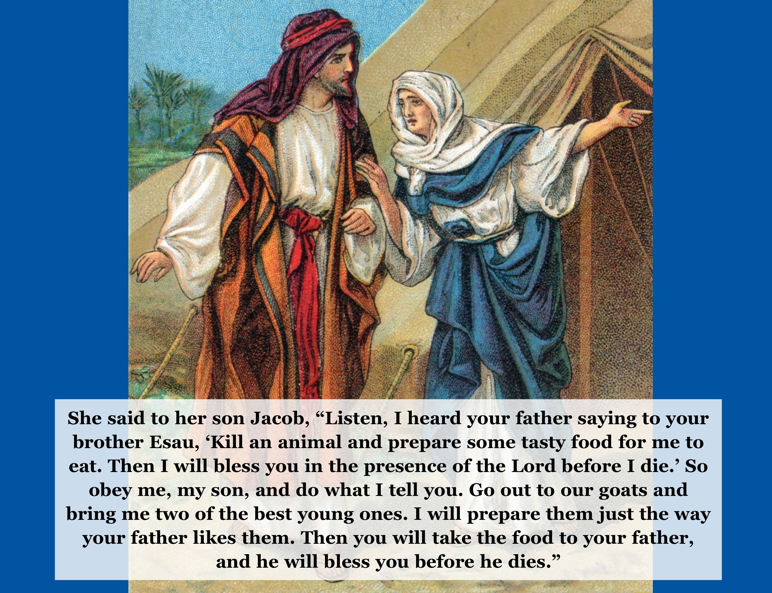 Bible Story Pictures for When Jacob Tricked Isaac from The Scripture