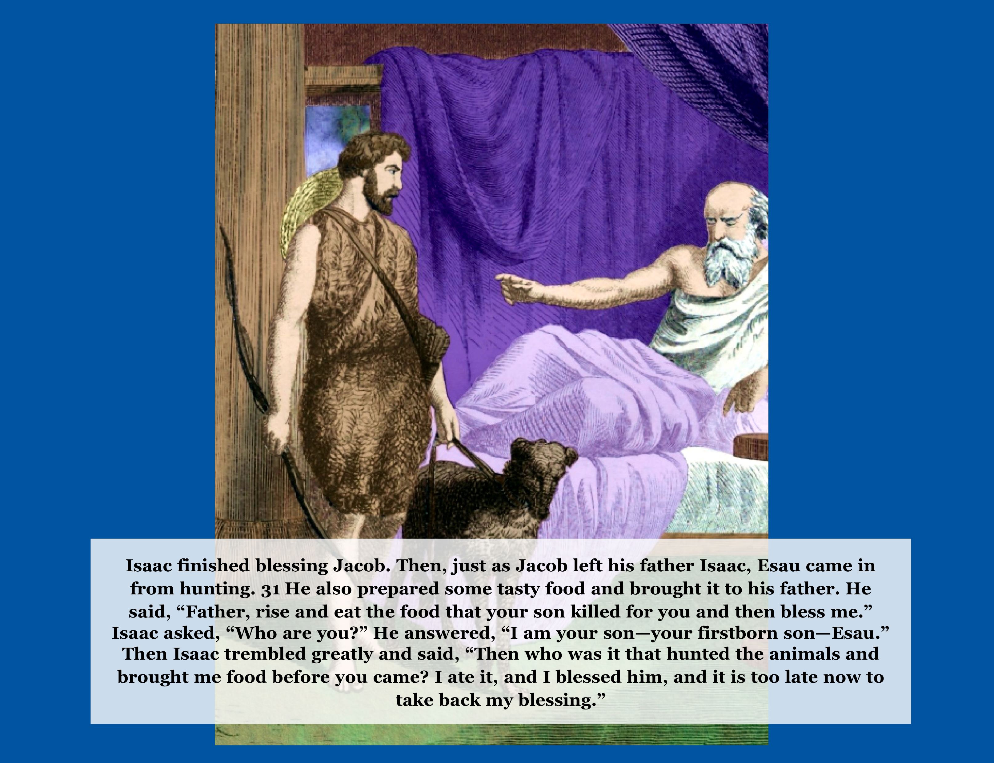 Bible Story Pictures for When Jacob Tricked Isaac from The Scripture