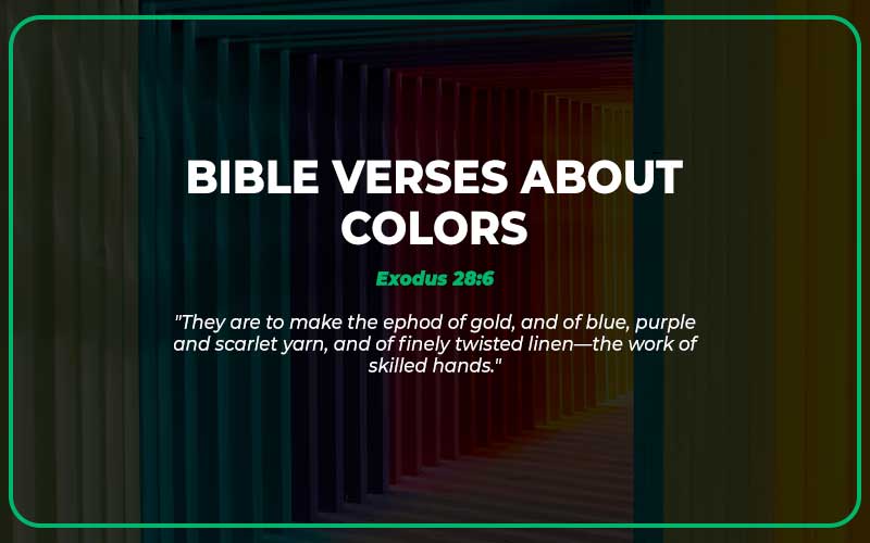 25 Beautiful Bible Verses About Colors Scripture Savvy