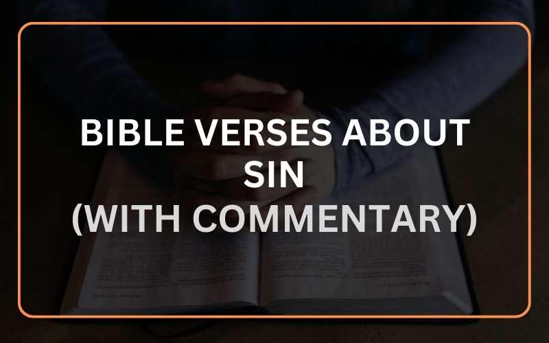 Top 20 Bible Verses About Sin (With Commentary) Scripture Savvy