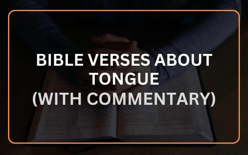 Top 20 Bible Verses About the Tongue (With Commentary) Scripture Savvy