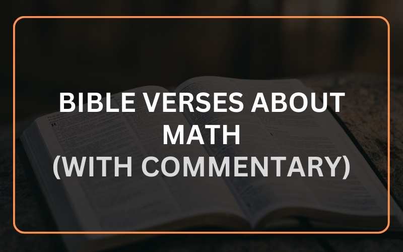 21 Bible Verses about Math (With Commentary) Scripture Savvy