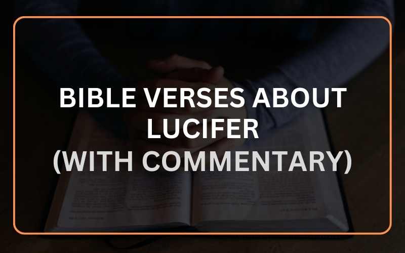 Top 20 Bible Verses About Lucifer (With Commentary) Scripture Savvy