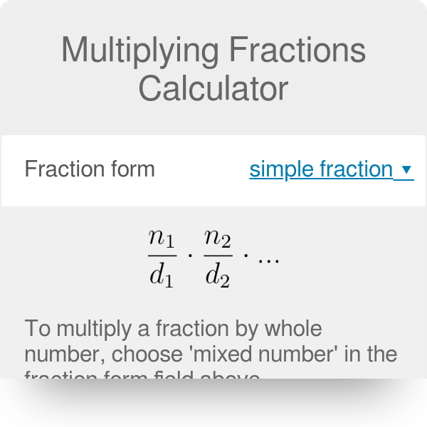 49+ Multiplying Fractions With Whole Numbers Calculator ConlanCairan