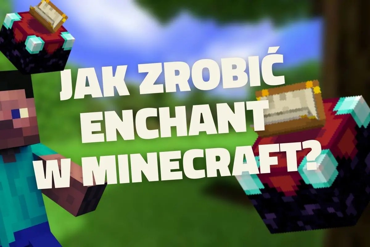 Stół do zaklęć jak zrobić enchant w Minecraft? Scroll
