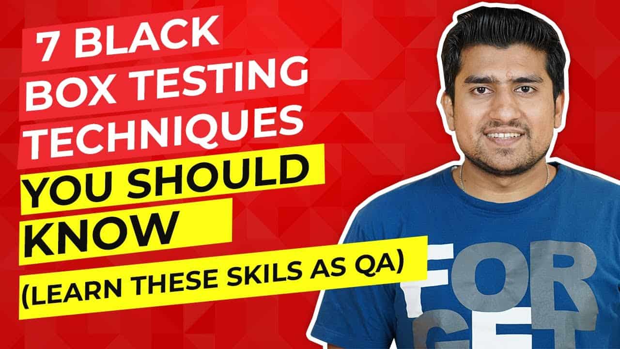 7 Black Box Testing Techniques That Every QA Should know