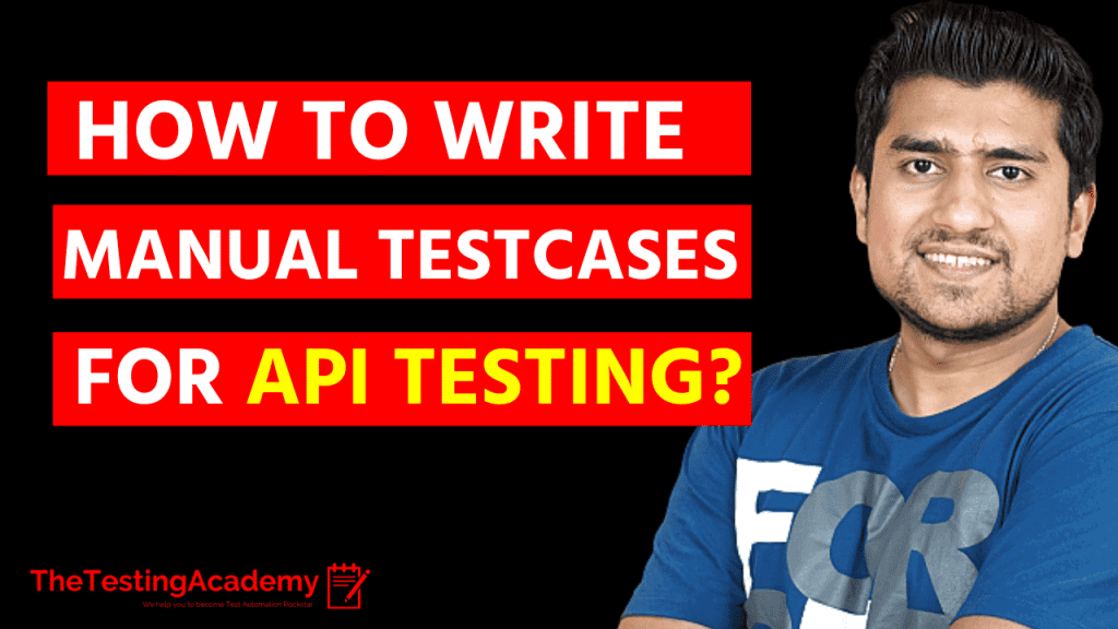 How to Write Manual Test Cases for API Testing?