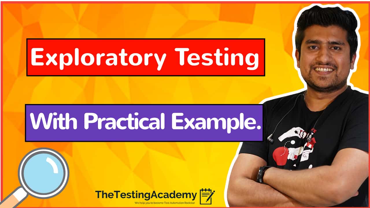Exploratory Testing How to do it with Practical Example