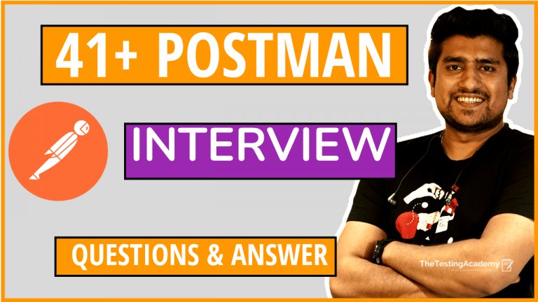 Postman Interview Questions & Answers (with Notes) Part 2