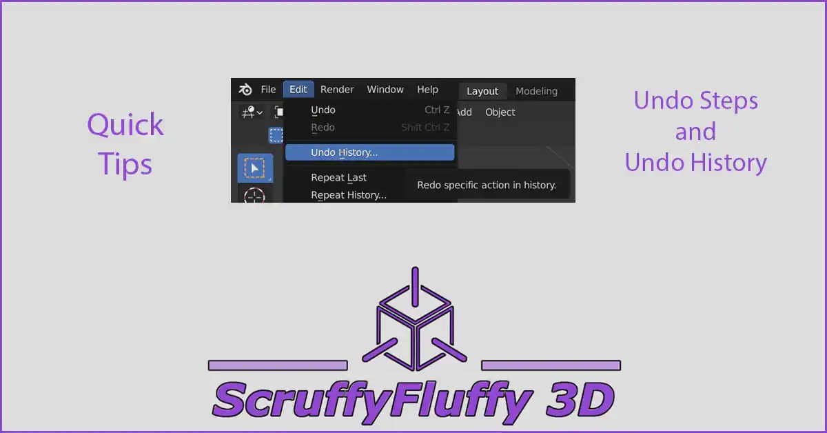 Undo History ScruffyFluffy 3D Blender Learning