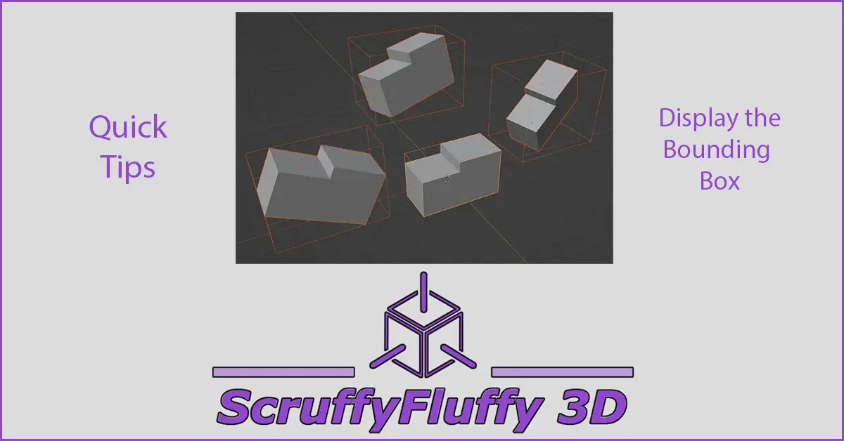 What is a Blender Bounding Box? ScruffyFluffy 3D Blender Learning