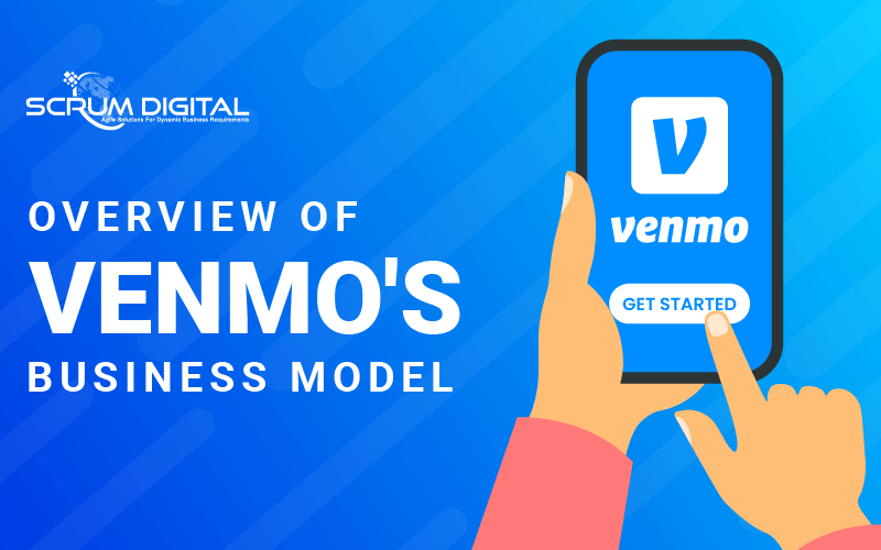 How does Venmo Make Money? An Overview of Venmo's Business Model