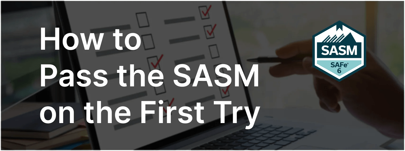 SAFe SASM Exam Guide ScrumPrep