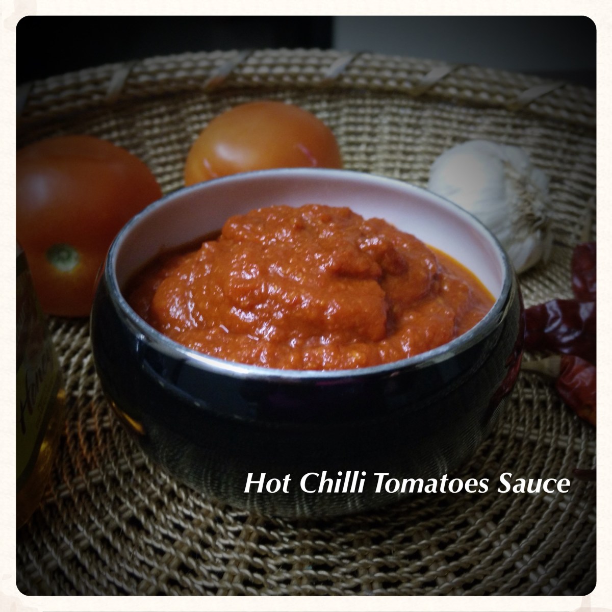 Hot Chilli Tomatoes Sauce Recipe Scrumptious Recipes
