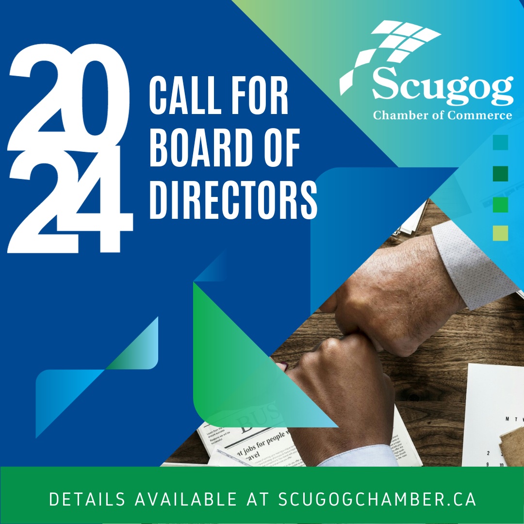 Call For Board of Directors 2024 Scugog Chamber of Commerce