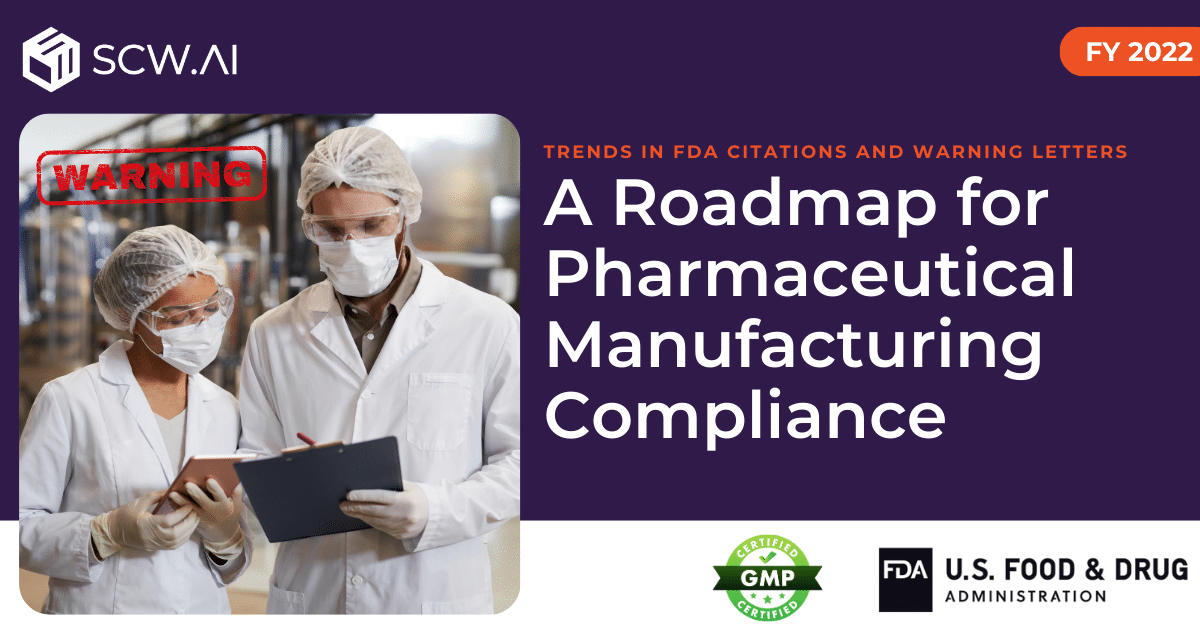 Trends in FDA Citations and Warning Letters A Roadmap for