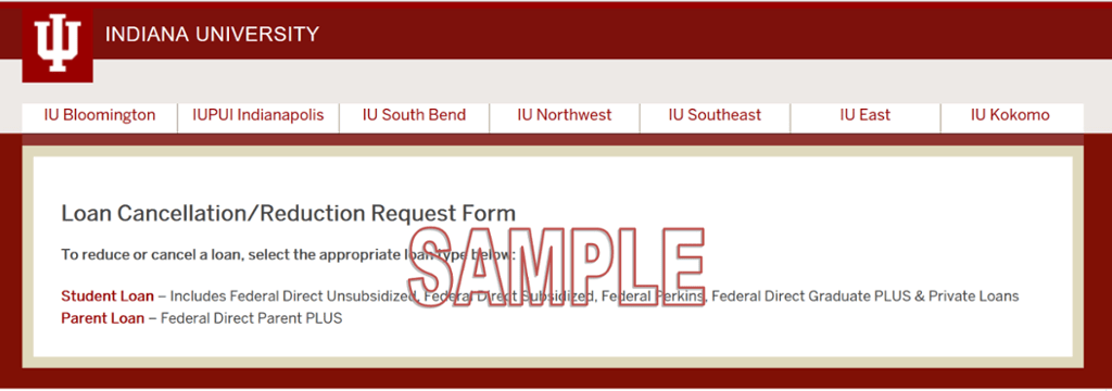 Loan Cancellation/Reduction Request Form All IU Campuses One.IU